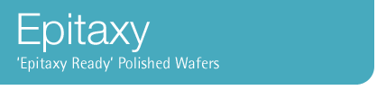 EPI - Epitaxy Ready Polished Wafers: Wafer Technology